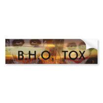 B.H.O.  TOX BUMPER STICKERS