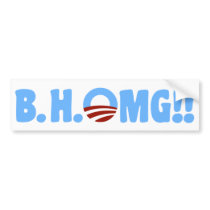 B.H.OMG!! Anti-Obama bumper stickers