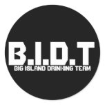 B.I.D.T, BIG ISLAND DRINKING TEAM ROUND STICKER