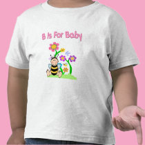 B is For Baby t-shirts