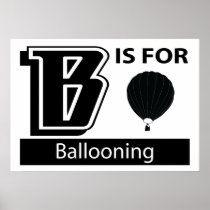 B Is For Ballooning Print