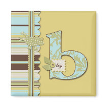 B is for Boy Magnet