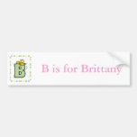 B is for Bumper Sticker