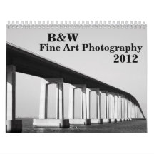 B&W 2012 Fine Art Photography Calendar