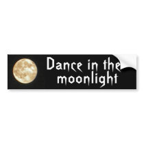 BA- Dance in the Moonlight Bumper Sticker