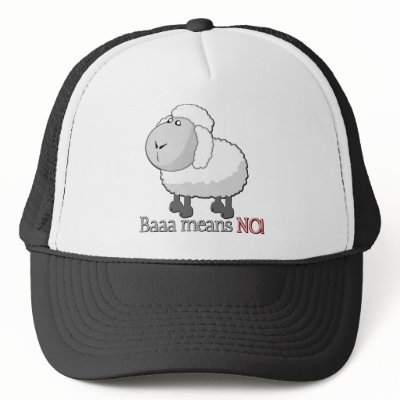 Baaa means NO! Trucker Hat by Dynomoose