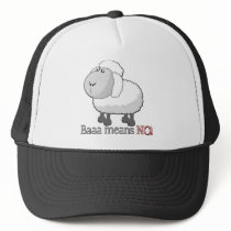 Baaa means NO! hats