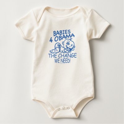 Babies 4 Obama Tshirt by ObamaHomeboy