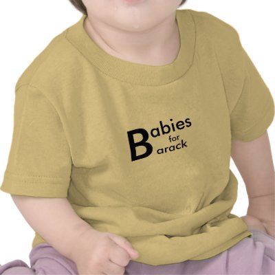 Babies for Barack t shirt by familytshirtsgifts