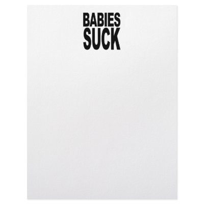 Babies Suck Letterhead Template by MyShirtSucks