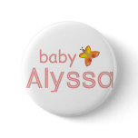 Baby Alyssa Pinback Buttons Baby Alyssa Pinback Buttons