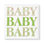 Baby, Baby, Baby Magnet