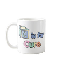 Baby Blocks C is for Cure mugs
