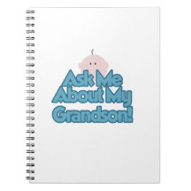 Baby Boy Ask About My Grandson Gifts Spiral Note Books