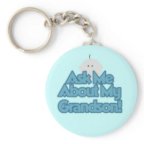Baby Boy Ask About My Grandson Tshirts and Gifts Keychains
