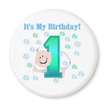 Baby Boy It's My 1st Birthday magnets by kids_birthdays Baby Boy It's My 1st Birthday magnets