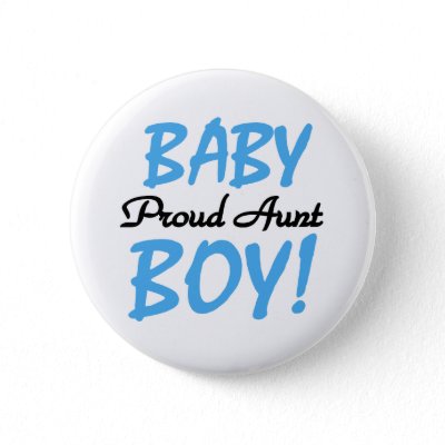 Baby Gifts  Aunt on The Proud Aunt Of A Baby Boy Nephew Who Wants To Announce It To The