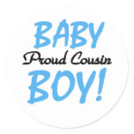 Baby Boy Proud Cousin Round Stickers