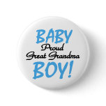 Baby Boy Proud Great Grandma Pins