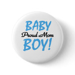 Baby Boy Proud Mom Pins