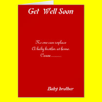 Baby brother  get well greeting cards cards