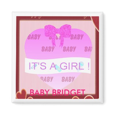 BABY CELEBRATION - IT'S A GIRL ! MAGNET by Shoparama