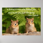Baby Chipmunk Friends Quote Poster posters