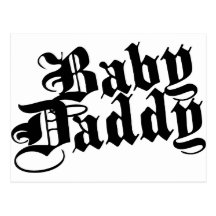 Baby Daddy Postcards