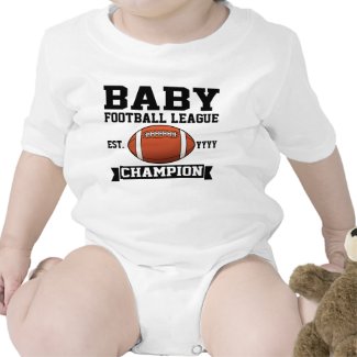 Baby Football League ( Est. Year Customizable) T Shirts