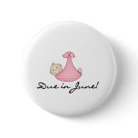 Baby Girl Due in June Buttons