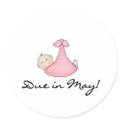 Baby Girl Due in May Round Stickers by maternity