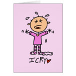 Baby Girl I Cry Tshirts and Gifts Greeting Card