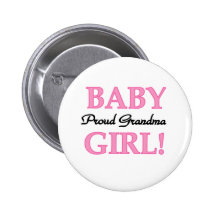 Baby Girl Proud Grandma  Button