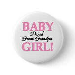 Baby Girl Proud Great Grandpa Pin