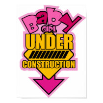 BABY girl UNDER CONSTRUCTION posters by crazycoolbaby BABY girl UNDER CONSTRUCTION posters
