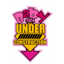 Baby Girl Under Construction T-Shirt