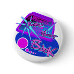 Baby got back Retro Rap Hip Hop Electro rave Pin