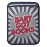 Baby got BOOKS Macbook Sleeves