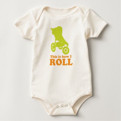 baby how i roll shirt by lexiluger