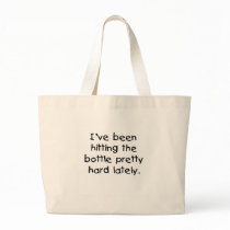 Baby Humor Hitting the Bottle  Bag
