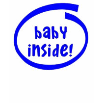 Baby Inside! t-shirts