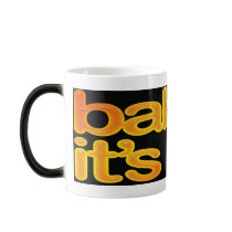 Baby its HOT mugs by Designers_Cups Baby its HOT mugs
