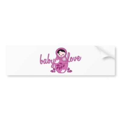 baby love babooshka doll in pink bumper sticker by JazzyDesigner