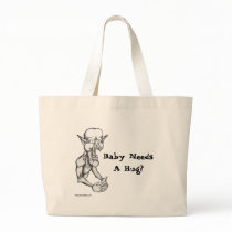 Baby Needs A Hug? bags