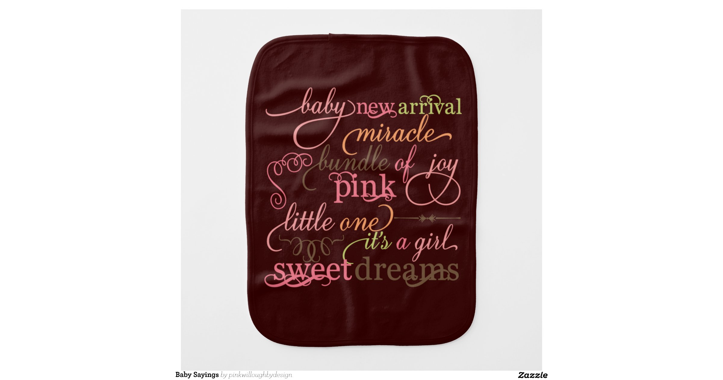 Baby Sayings Burp Cloths Zazzle