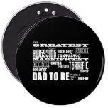 Baby Shower Greatest Best Future Fathers Dad to Be Pinback Buttons