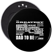 Baby Shower Greatest Best Future Fathers Dad to Be Pinback Buttons
