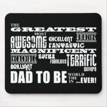 Baby Shower Greatest Best Future Fathers Dad to Be Mouse Pads