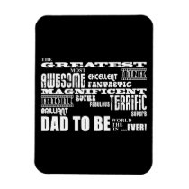 Baby Shower Greatest Best Future Fathers Dad to Be Vinyl Magnet