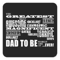 Baby Shower Greatest Best Future Fathers Dad to Be Square Stickers